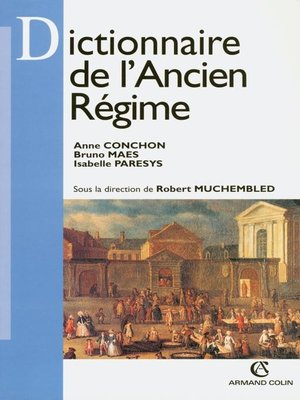 cover image of Dictionnaire de l'Ancien Régime